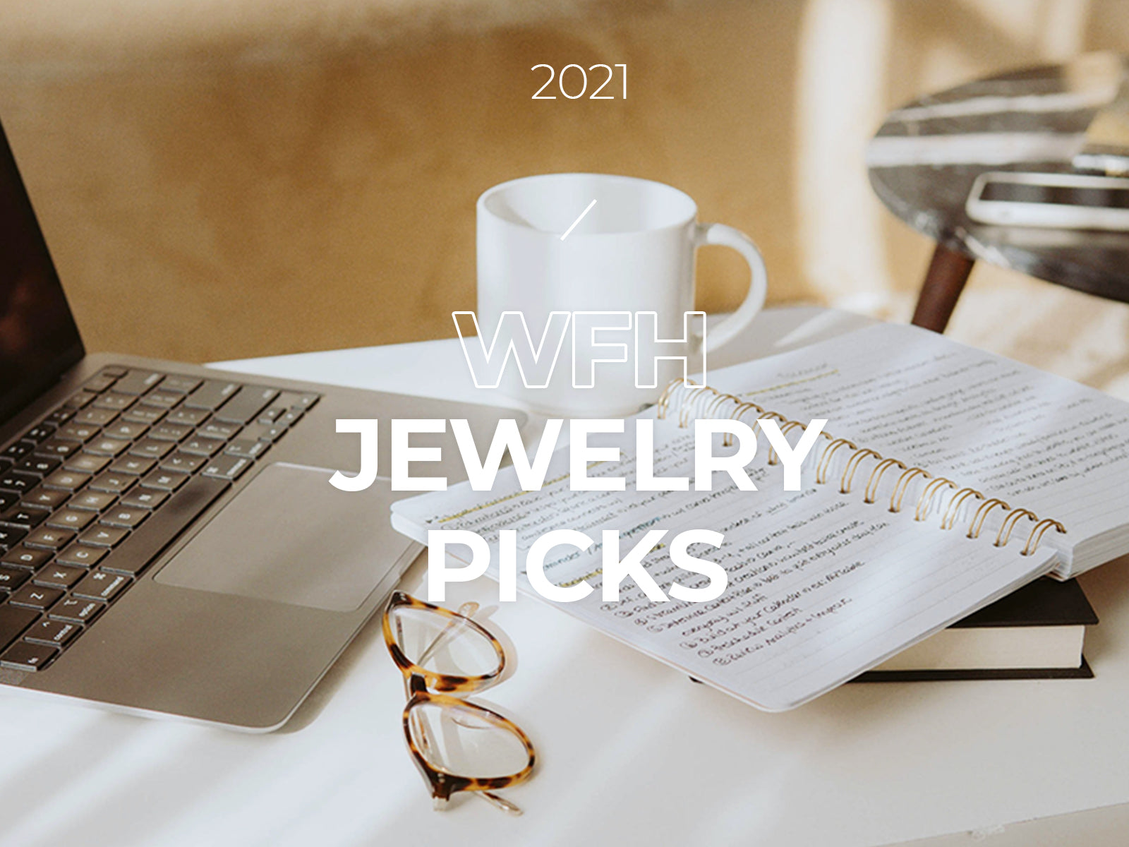WFH Jewelry Picks 2021