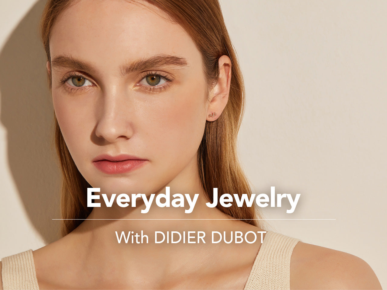 Everyday Jewelry With DIDIER DUBOT