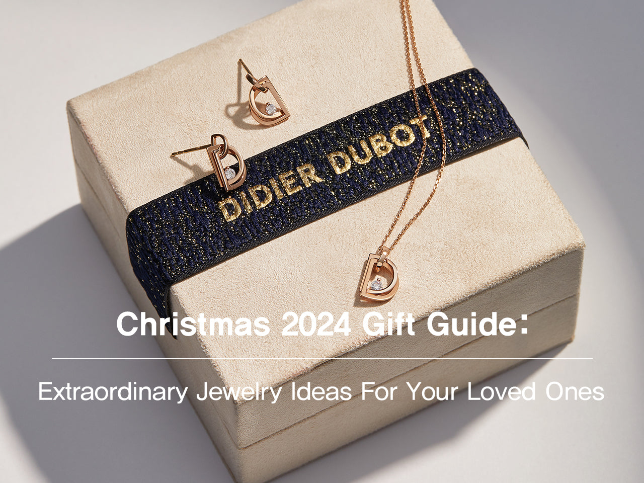 Christmas 2024 Gift Guide: Extraordinary Jewelry Ideas For Your Loved Ones